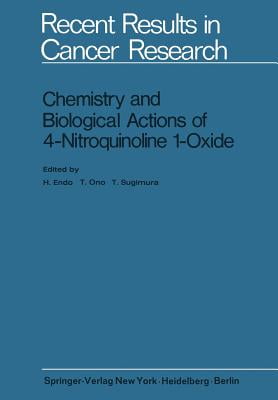 Chemistry And Biological Actions Of 4 Nitroquinoline 1 Oxide Ono T Endo H Sugimura T